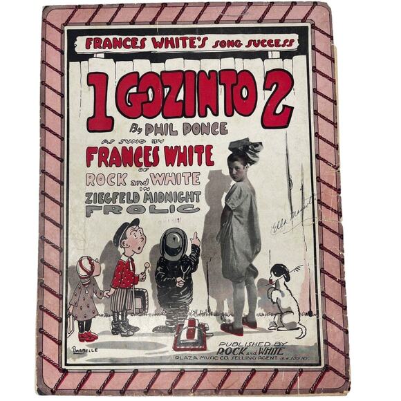 1918 Antique 1 Gozinto 2 Sheet Music Phil Ponce Sung by Frances White - Picture 2 of 5